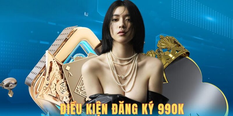 Điều kiện quan trọng trong quá trình đăng ký 99ok