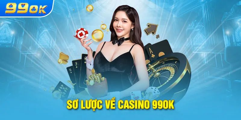 Sảnh casino 99ok